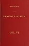 [Gutenberg 60391] • History of the Peninsular War, Volume 6 (of 6)